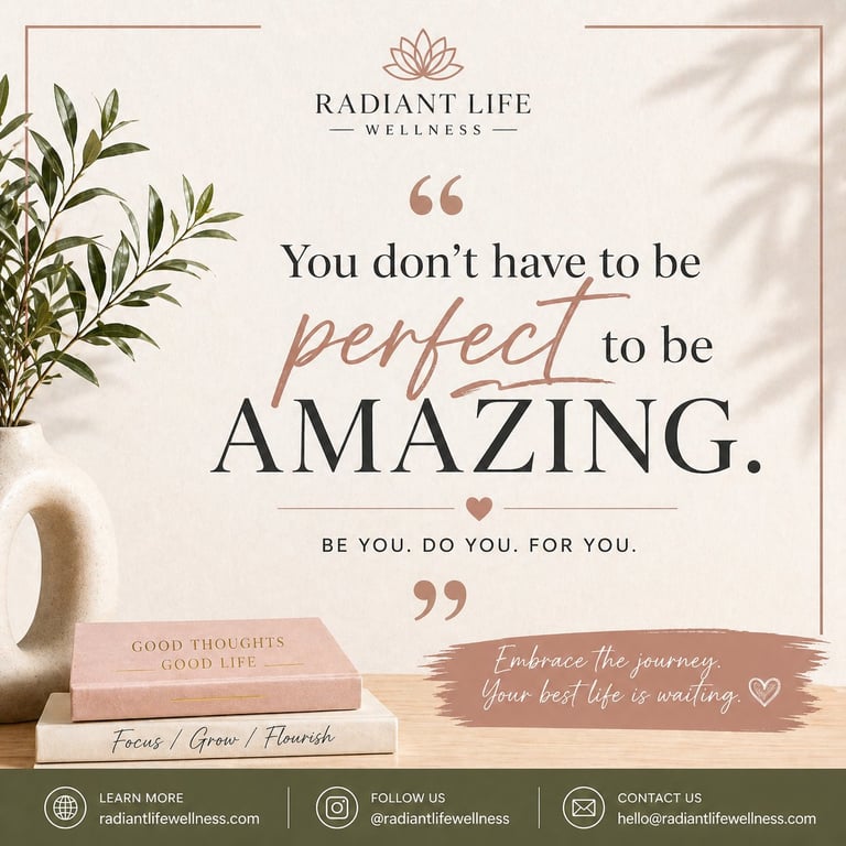 Inspirational wellness poster with quote You dont have to be perfect to be amazing featuring plants, books, and calming aesthetic design
