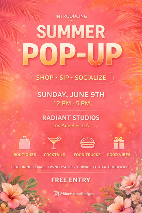 Summer pop-up event flyer with tropical background advertising shopping, sipping, and socializing on June 9th at Radiant Studios in Los Angeles with free entry